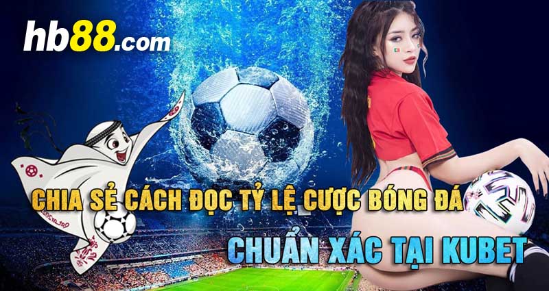 Cách đọc tỷ lệ cược bóng đá kèo châu Á